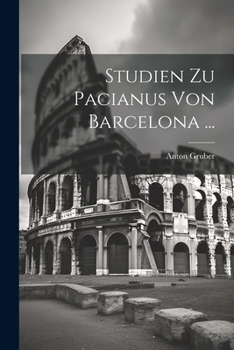 Paperback Studien Zu Pacianus Von Barcelona ... [German] Book