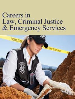 Hardcover Careers in Law, Criminal Justice & Emergency Services: Print Purchase Includes Free Online Access Book
