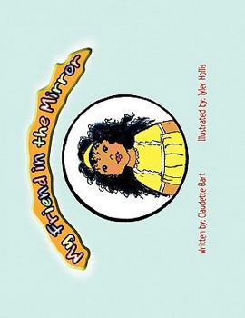Paperback My Friend in the Mirror Book