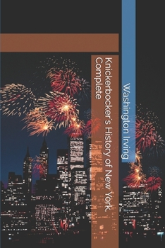 Knickerbocker's History of New York, Complete