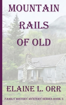 Paperback Mountain Rails of Old Book
