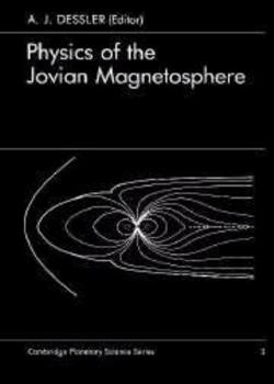 Physics of the Jovian Magnetosphere (Cambridge Planetary Science Old) - Book  of the Cambridge Planetary Science Old