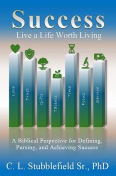 Paperback SUCCESS: Live A Life Worth Living Book