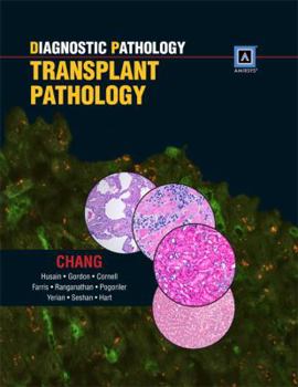 Hardcover Diagnostic Pathology: Transplant Pathology Book