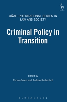 Criminal Policy in Transition (Onati International Series in Law and Society) - Book  of the Oñati International Series in Law and Society