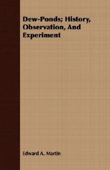 Paperback Dew-Ponds; History, Observation, And Experiment Book