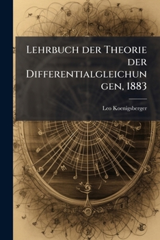 Paperback Lehrbuch der Theorie der Differentialgleichungen, 1883 [German] Book