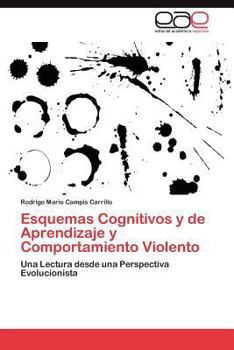 Paperback Esquemas Cognitivos y de Aprendizaje y Comportamiento Violento [Spanish] Book