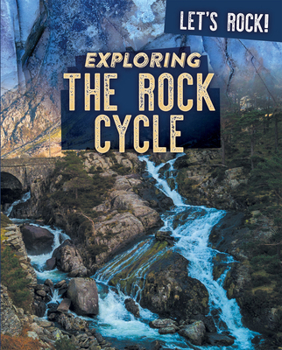 Paperback Exploring the Rock Cycle Book
