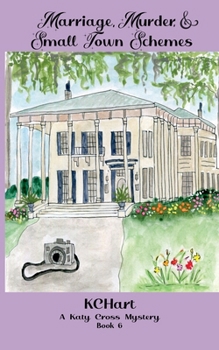 Paperback Marriage Murder and Small Town Schemes Book