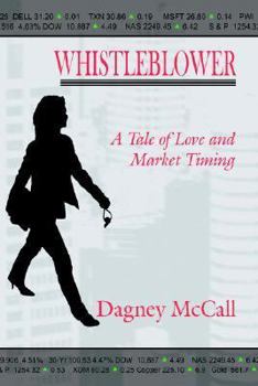 Paperback Whistleblower: A Tale of Love and Market Timing Book
