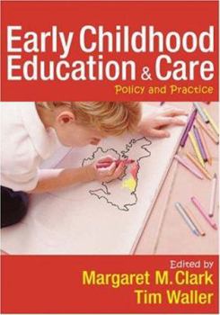 Paperback Early Childhood Education and Care: Policy and Practice Book