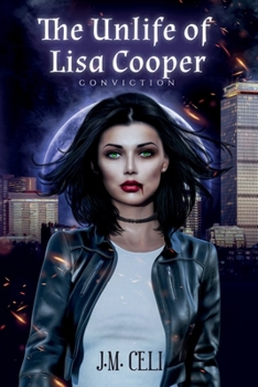 Paperback The Unlife of Lisa Cooper: Conviction Book