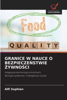 Granice W Nauce O BezpieczeNstwie ZywnoSci (Polish Edition)