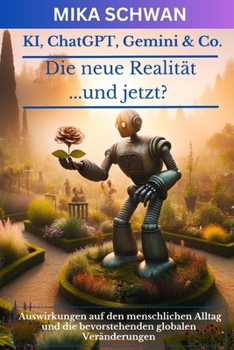 Paperback KI - Die neue Realität: Eine Entdeckungsreise durch die Welt der künstlichen Intelligenz [German] Book