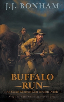 Buffalo Run: A Western Double