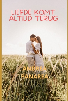 Paperback Liefde Komt Altijd Terug [Dutch] Book