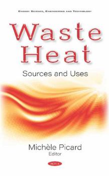 Paperback Waste Heat: Sources and Uses Book