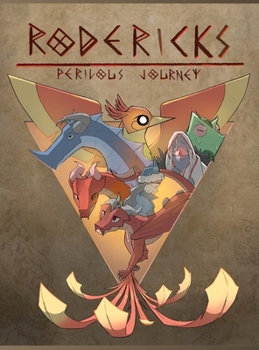 Hardcover Roderick's Perilous Journey: A Dragon Chapter Book for Kids About Courage, Friendship, and Russian Folklore Book