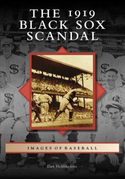Paperback The 1919 Black Sox Scandal Book