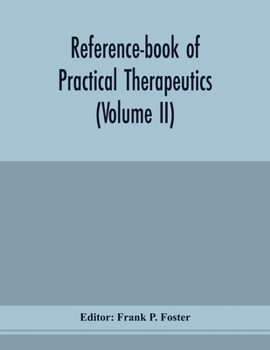 Paperback Reference-book of practical therapeutics (Volume II) Book