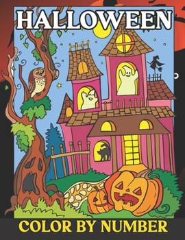 Paperback Halloween Color By Number: Halloween Coloring Activity Book for Kids Aged 4-8, Childrens Coloring Book with 25 Large Pages (New Release Color by Book