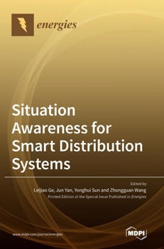 Hardcover Situation Awareness for Smart Distribution Systems Book