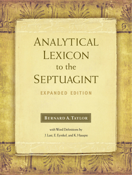 The Analytical Lexicon to the Septuagint: A Complete Parsing Guide