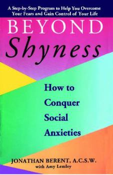 Paperback Beyond Shyness: How to Conquer Social Anxiety Step: How to Conquer Social Anxieties Book