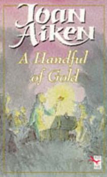 Paperback A Handful of Gold Book