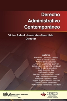Derecho Administrativo Contemporáneo (Spanish Edition)