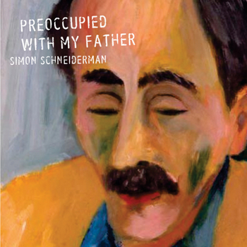 Hardcover Preoccupied with My Father Book