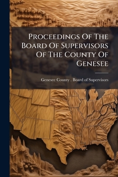 Proceedings of the Board of Supervisors of the County of Genesee