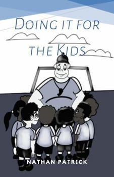 Paperback Doing It for the Kids Book