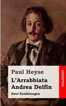 Paperback L'Arrabbiata / Andrea Delfin: Zwei Erzählungen [German] Book