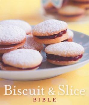 Biscuit And Slice Bible
