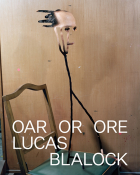 Paperback Lucas Blalock: Oar or Ore Book