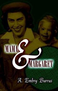 Paperback Mama and Margaret Book