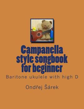 Campanella style songbook for beginner: Baritone ukulele with high D