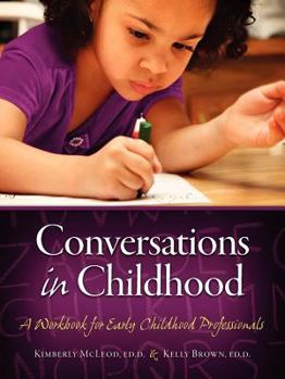 Paperback Conversations in Childhood: A Workbook for Early Childhood Professionals Book