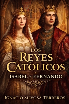 Paperback Los Reyes Católicos: Isabel y Fernando [Spanish] Book
