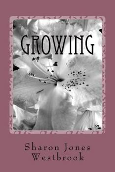 Paperback Growing: A Woman's Guide To Reminising Book