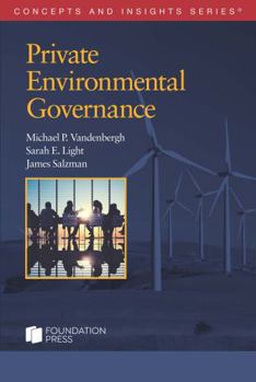 Paperback Private Environmental Governance (Concepts and Insights) Book