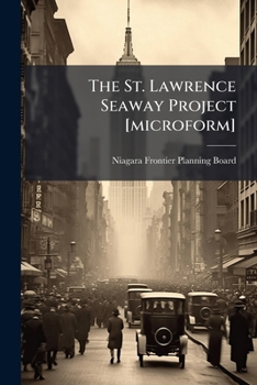 Paperback The St. Lawrence Seaway Project [microform] Book