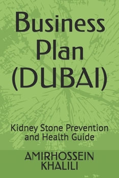 Paperback Business Plan: Kidney Stone Prevention and Health Guide Book