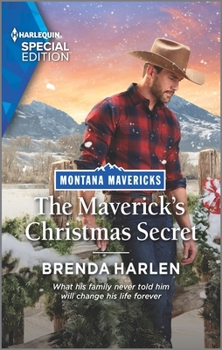 The Maverick's Christmas Secret - Book #6 of the Montana Mavericks: Brothers & Broncos