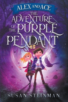 Paperback Alex and Ace: The Adventure of the Purple Pendant Book