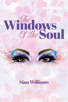 Paperback The Windows of Her Soul Book