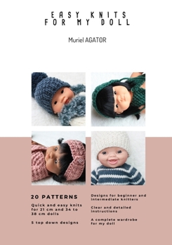 Paperback Easy knits for my doll: 20 knitting patterns suitable for beginners including Book