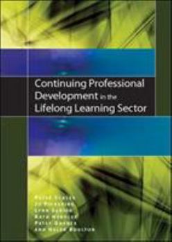 Paperback Continuing Professional Development in the Lifelong Learning Sector Book